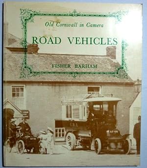 Old Cornwall in Camera. Road Vehicles