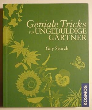 Geniale Tricks für ungeduldige Gärtner