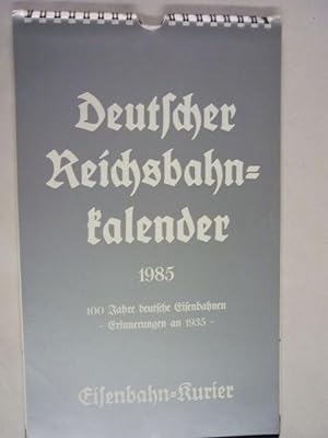 Seller image for Deutscher Reichsbahn-Kalender 1985: Mit der Reichsbahn durch deutsche Lande for sale by Antiquariat Bernhard