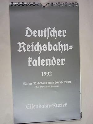 Seller image for Deutscher Reichsbahn-Kalender 1992: Mit der Reichsbahn durch deutsche Lande for sale by Antiquariat Bernhard
