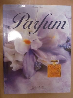 Seller image for Parfum for sale by Antiquariat Bernhard