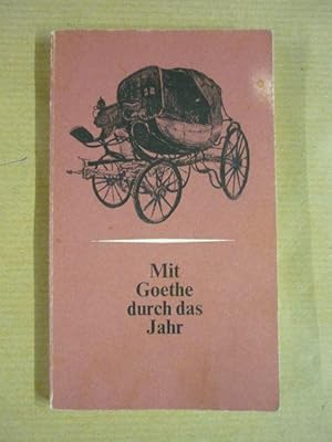 Seller image for Mit Goethe durch das Jahr. Ein Kalender fr das Jahr 1978. 30. Folge: Mit Goethe unterwegs for sale by Antiquariat Bernhard