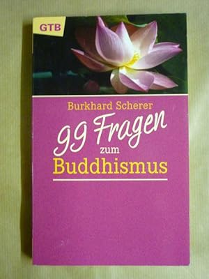 Bild des Verkufers fr 99 Fragen zum Buddhismus (Gtersloher Taschenbuch 1202) zum Verkauf von Antiquariat Bernhard