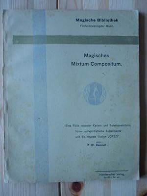 Magisches Mixtum Compositum 1. Teil. Magische Bibliothek. Fünfundzwanzigster Band (Band 25). Eine...