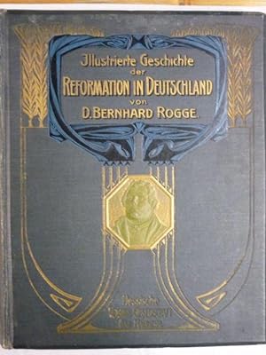 Illustrierte Geschichte der Reformation in Deutschland