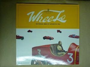 Seller image for Wheels. [Christies presents] The Magical World of Automotive Toys for sale by Antiquariat Bernhard