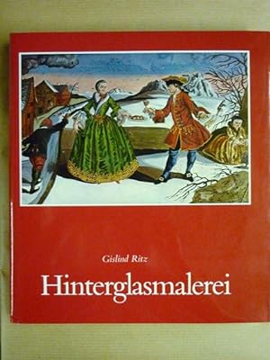 Imagen del vendedor de Hinterglasmalerei. Geschichte, Erscheinung, Technik a la venta por Antiquariat Bernhard