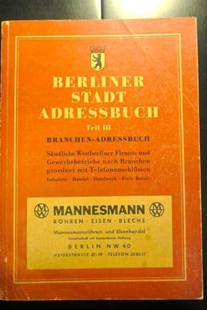 Berliner Stadt-Adressbuch 1954. Teil III: Branchen-Adressbuch Sämtliche Westberliner Firmen Und G...