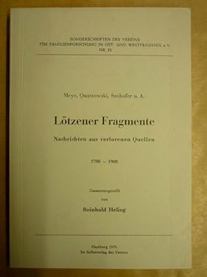 Bild des Verkufers fr Ltzener Fragmente. Nachrichten aus verlorenen Quellen 1700-1900 (Sonderschriften des Vereins fr Familienforschung in Ost- und Westpreuen e.V.; Nr. 32 ) zum Verkauf von Antiquariat Bernhard