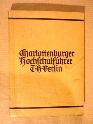 Hochschulführer für die Technische Hochschule Berlin (29. Ausgabe; Herbsttrimester 1939)