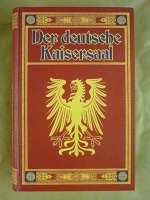 Bild des Verkufers fr Der deutsche Kaisersaal [Vaterlndisches Gemlde] zum Verkauf von Antiquariat Bernhard