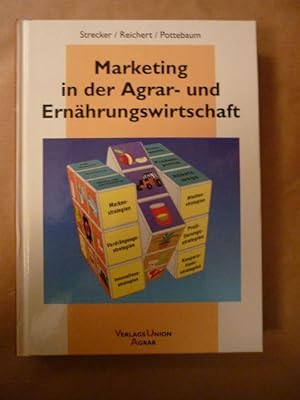 Marketing in der Agrar- und Ernährungswissenschaft. Grundlagen, Strategien, Maßnahmen