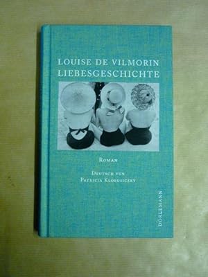 Imagen del vendedor de Liebesgeschichte. Roman a la venta por Antiquariat Bernhard