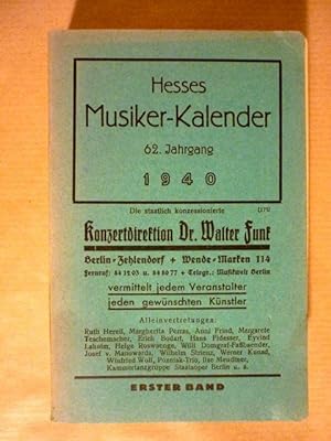 Hesses Musiker-Kalender (62. Jahrgang 1940, erster Band Aachen- Küstrin, einzelner Band)