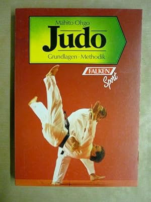Bild des Verkufers fr Judo. Grundlagen und Methodik (Falken Sport) zum Verkauf von Antiquariat Bernhard