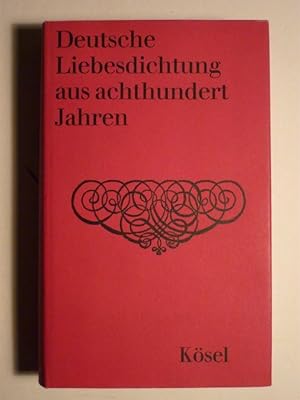 Deutsche Liebesdichtung aus achthundert Jahren
