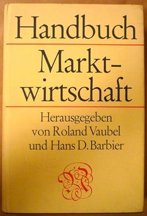 Image du vendeur pour Handbuch Marktwirtschaft (Reihe Res Publica) mis en vente par Antiquariat Bernhard