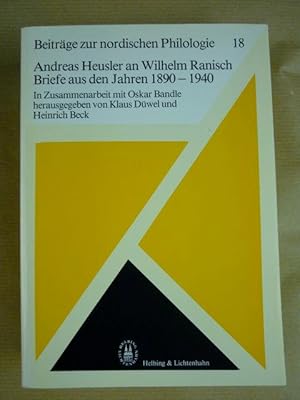 Seller image for Andreas Heusler an Wilhelm Ranisch. Briefe aus den Jahren 1890-1940 (Beitrge zur nordischen Philologie Band 18) for sale by Antiquariat Bernhard