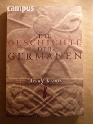 Image du vendeur pour Die Geschichte der Germanen mis en vente par Antiquariat Bernhard
