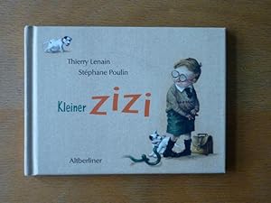 Bild des Verkufers fr Kleiner Zizi (Miniatur-Ausgabe) zum Verkauf von Antiquariat Bernhard