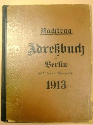 Berliner Adreßbuch 1913. Nachtrag