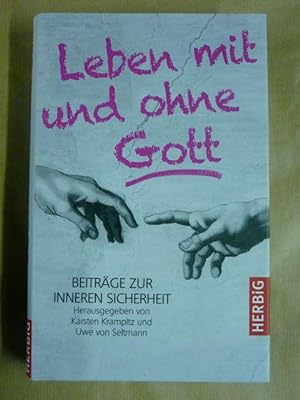 Seller image for Leben mit und ohne Gott. Beitrge zur inneren Sicherheit for sale by Antiquariat Bernhard