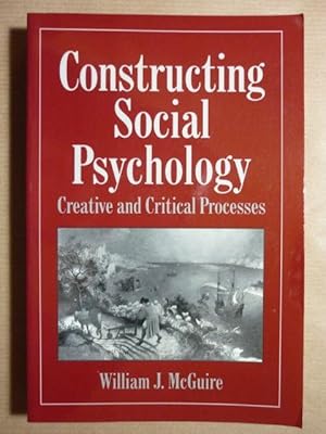 Immagine del venditore per Constructing Social Psychology. Creative and Critical Processes venduto da Antiquariat Bernhard