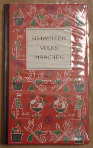 Seller image for Schweizer Volksmrchen (Die Mrchen der Weltliteratur) for sale by Antiquariat Bernhard