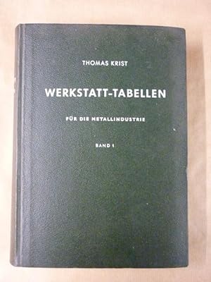 Werkstatt-Tabellen für die Metallindustrie. Band 1 (nur dieser)