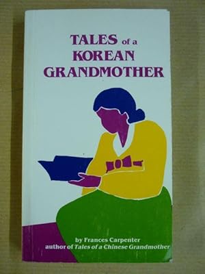 Imagen del vendedor de Tales of a Korean Grandmother a la venta por Antiquariat Bernhard