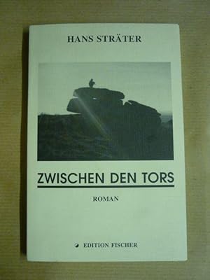 Zwischen den Tors. Roman