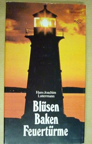 Seller image for Blsen, Baken, Feuertrme for sale by Antiquariat Bernhard