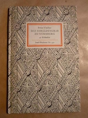 Imagen del vendedor de Das Sebaldusgrab zu Nrnberg. 44 Bildtafeln (Insel-Bcherei Nr. 330) a la venta por Antiquariat Bernhard