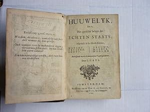 Seller image for Huuwelyk, dat is, het gantsche beleyt des Echten Staats. Afgedeelt in zes Hooft-stukken: Maeght, Vryster, Bruydt, Vrouwe, Moeder, Weduwe. Behelsende mede de Mannelyke Tegen-plichten for sale by Antiquariat Bernhard