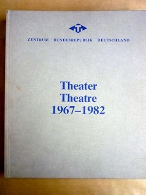 Theater 1967-1982 = Theatre 1967-1982