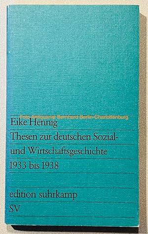Bild des Verkufers fr Thesen zur deutschen Sozial- und Wirtschaftsgeschichte 1933 bis 1938 (edition suhrkamp662) zum Verkauf von Antiquariat Bernhard