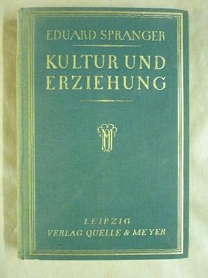 Kultur und Erziehung. Gesammelte pädagogische Aufsätze