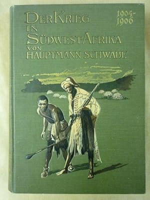 Der Krieg in Deutsch-Südwestafrika 1904-1906
