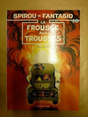 Spirou et Fantasio 40. Frousse aux Trousses