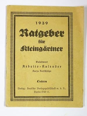 Ratgeber für Kleingärtner (1939), Ausgabe Osten