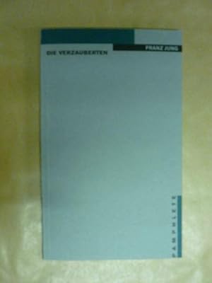 Bild des Verkufers fr Die Verzauberten. Eine Erzhlung (Pamphlete Nr. 1) zum Verkauf von Antiquariat Bernhard