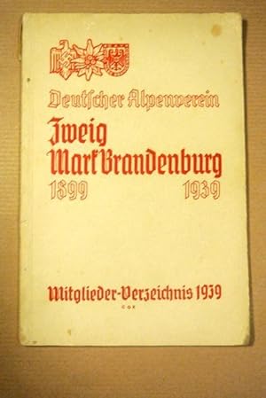 Deutscher Alpenverein Zweig Mark Brandenburg in Berlin. Mitgliederverzeichnis Ausgabe 1939