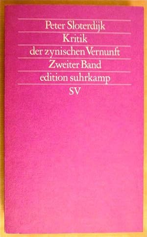 Kritik der zynischen Vernunft (Zweiter Band, nur dieser) [es NF 99 = es 1099, zweiter Band]