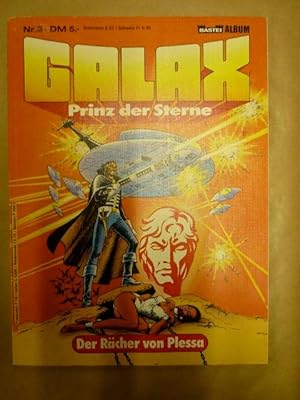 Galax. Prinz der Sterne 3. der Rächer von Plessa