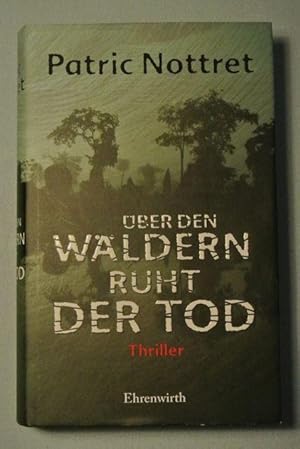 Imagen del vendedor de ber den Wldern ruht der Tod. Thriller a la venta por Antiquariat Bernhard