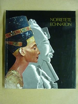 Seller image for Nofretete, Echnaton for sale by Antiquariat Bernhard