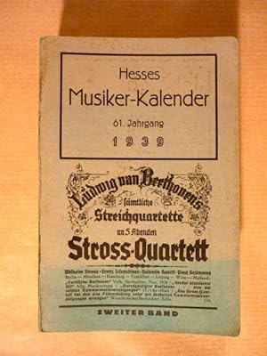 Hesses Musiker-Kalender (61. Jahrgang 1939, zweiter Band Lahr- Zwota, Ausland, Allgemeines; einze...
