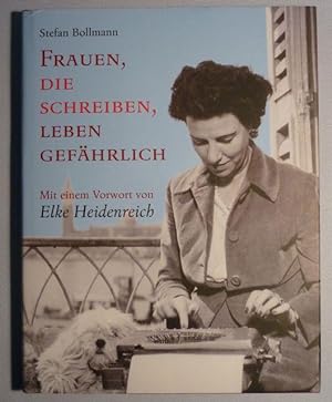 Seller image for Frauen, die schreiben, leben gefhrlich for sale by Antiquariat Bernhard