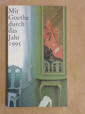 Seller image for Mit Goethe durch das Jahr 1995, 47. Folge: Goethes Gastlichkeit und Gste for sale by Antiquariat Bernhard
