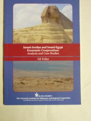 Image du vendeur pour Israel-Jordan and Israel-Egypt Economic Cooperation. Analysis and Case Studies mis en vente par Antiquariat Bernhard